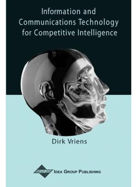 按需印刷不退不换Information and Communications Technology for Competitive Intelligence[9781591401421]