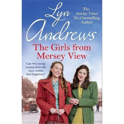 预订The Girls From Mersey View:A nostalgic saga of love, hard times and friendship in 1930s Liverpool