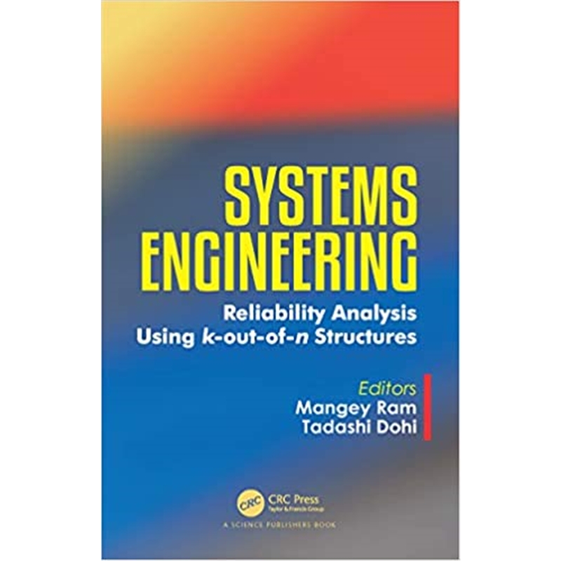 按需印刷Systems Engineering:Reliability Analysis Using k-out-of-n Structures[9781138482920]