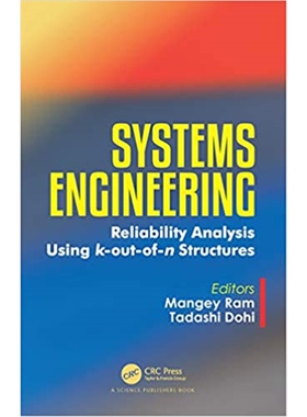 按需印刷不退不换Systems Engineering:Reliability Analysis Using k-out-of-n Structures[9781138482920]