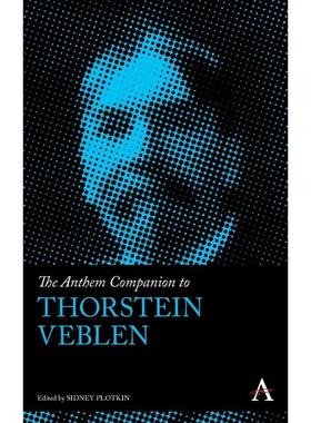 按需印刷The Anthem Companion to Thorstein Veblen[9781783082797]