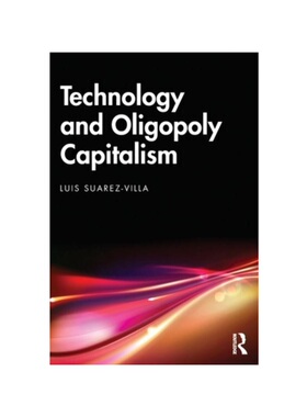 按需印刷不退不换TF Technology and Oligopoly Capitalism[9781032386157]