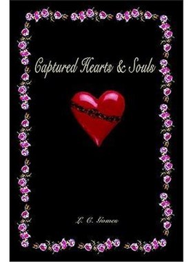 【按需印刷】 Captured Hearts and Souls