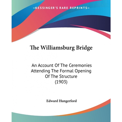 按需印刷不退不换The Williamsburg Bridge[9781120208262]