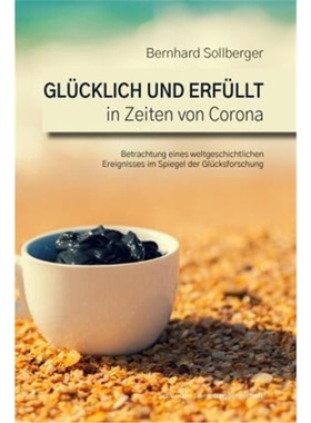预订【德语】 Glücklich und erfüllt in Zeiten von Corona[9783038831662]