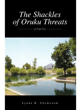 按需印刷The Shackles of Oruku Threats[9781413450958]