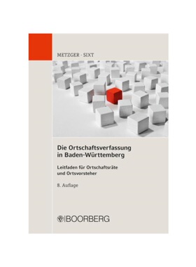 预订【德语】Die Ortschaftsverfassung in Baden-Württemberg:Leitfaden für Ortschaftsr?te und Ortsvorsteher
