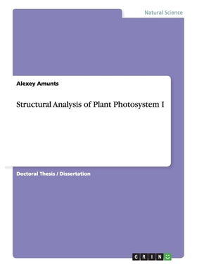 按需印刷Structural Analysis of Plant Photosystem I[9783656019374]