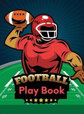 预订不退不换Football Play Book:Football Season Journal - Athlete Notebook - Touchdown - Football Player - Coach