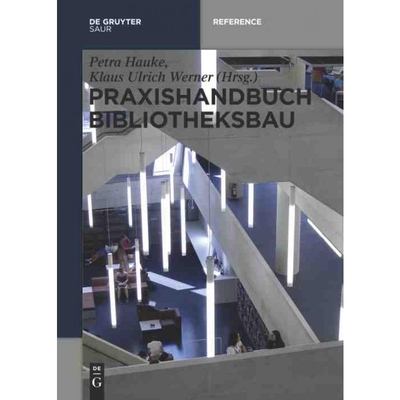 按需印刷DEG Praxishandbuch Bibliotheksbau[9783110403138]