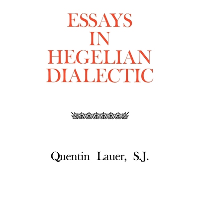 按需印刷Essays in Hegelian Dialectic[9780823210220]