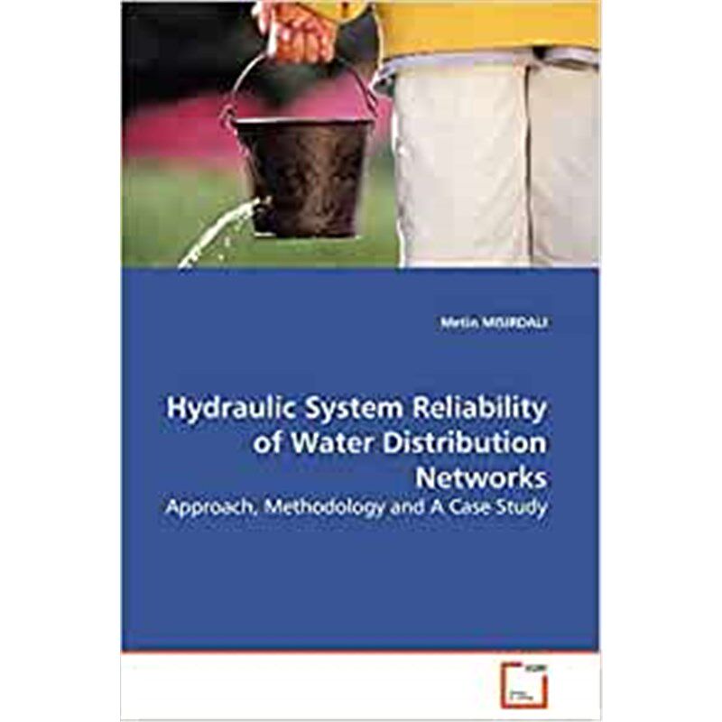 按需印刷不退不换Hydraulic System Reliability of Water Distribution Networks[9783639134872]