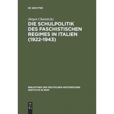 按需印刷DEG Die Schulpolitik des faschistischen Regimes in Italien (1922 1943)[9783484820791]