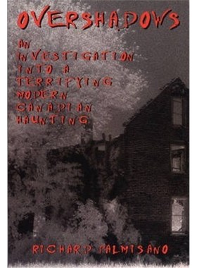 预订Overshadows:An Investigation into a Terrifying Modern Canadian Haunting