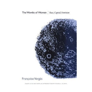Wombs Capital Race Feminism Women 预订The