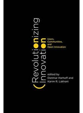 预订Revolutionizing Innovation:Users, Communities, and Open Innovation