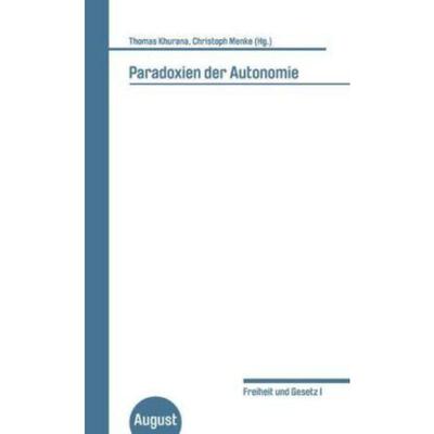 预订不退不换德语 Paradoxien der Autonomie:Freiheit und Gesetz I