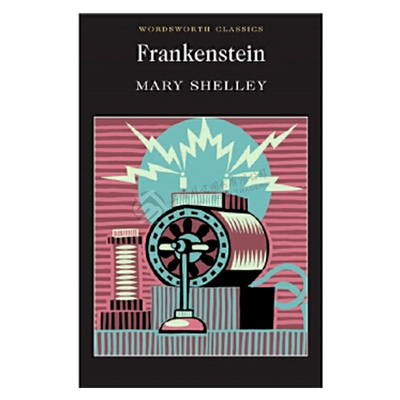 【外文书店】科学怪人 弗兰肯斯坦 英文原版 Wordsworth Classics: Frankenstein 玛丽·雪莱 Mary Shelley 科幻 经典名著