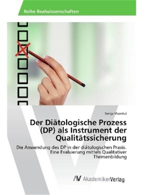 预订【德语】Der Diatologische Prozess (DP) als Instrument der Qualitatssicherung[9783330521414]