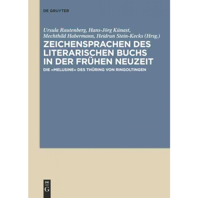 按需印刷不退不换DEG Zeichensprachen des literarischen Buchs in der frühen Neuzeit[9783110260496]