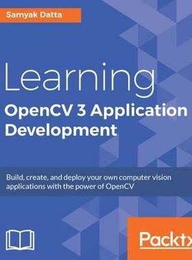 按需印刷不退不换Learning OpenCV 3 Application Development[9781784391454]