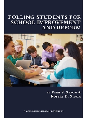 按需印刷Polling Students for School Improvement and Reform[9781681233536]