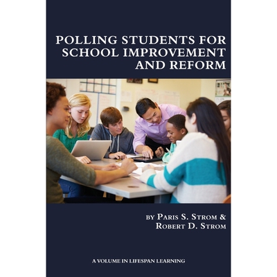 按需印刷不退不换Polling Students for School Improvement and Reform[9781681233536]