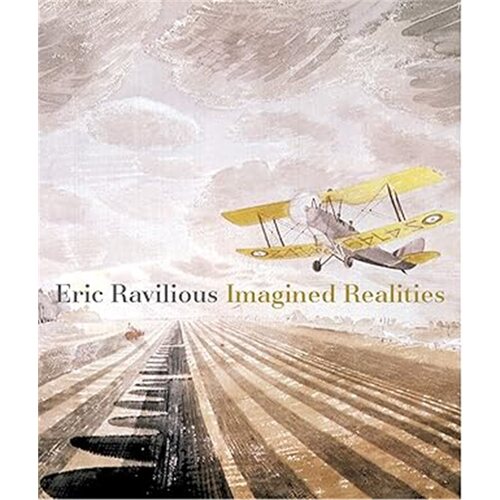 现货Eric Ravilious: Imagined Realities[9781781300015]
