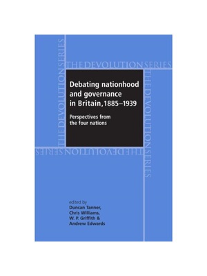 按需印刷Debating Nationhood and Government in Britain, 1885-1939[9780719071676]