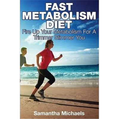 按需印刷不退不换Fast Metabolism Diet:Fire Up Your Metabolism for a Trimmer Slimmer You[9781633830783]