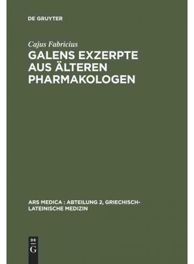 按需印刷DEG Galens Exzerpte aus ?lteren Pharmakologen[9783110018028]