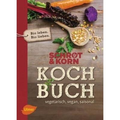 预订不退不换德语 Schrot&Korn Kochbuch:Vegetarisch, vegan, saisonal