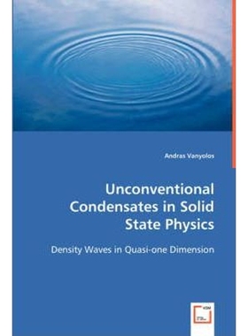 按需印刷Unconventional Condensates in Solid State Physics[9783639036336]