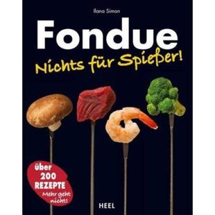 Nichts nicht 200 德语 Fondue Rezepte Spießer für geht 预订 Mehr Über