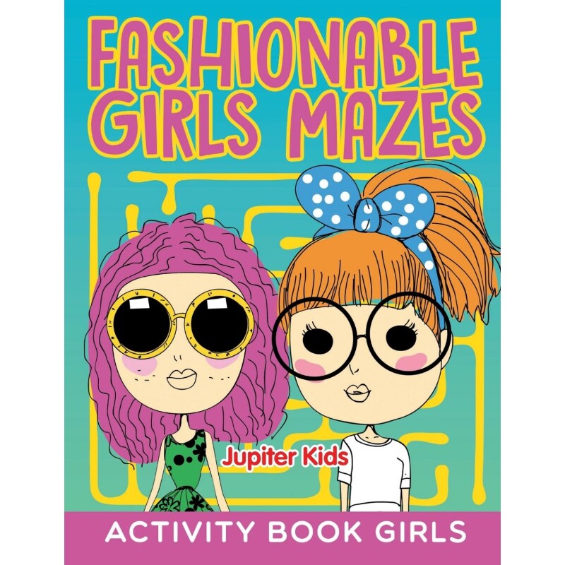 按需印刷不退不换Fashionable Girls Mazes[9781682603321]