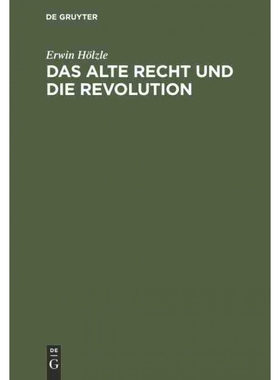 按需印刷不退不换DEG Das alte Recht und die Revolution[9783486762921]