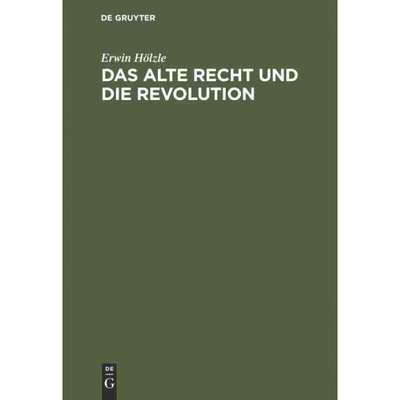 按需印刷DEG Das alte Recht und die Revolution[9783486762921]