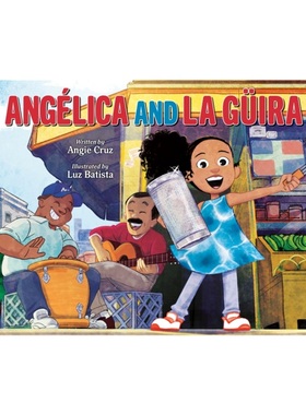 预售【2024新书】Angélica And La Güira[9780593406014]