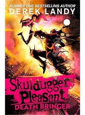 现货Skulduggery Pleasant : (6) Death Bringer[9780008667412]