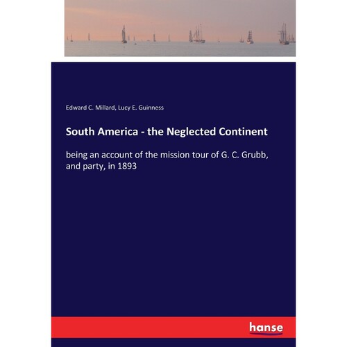 按需印刷不退不换South America - the Neglected Continent[9783337221225]