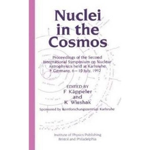 Karlsruhe Second Astrophysics International Cosmos 预订Nuclei the Proceedings Symposium held Nuclear