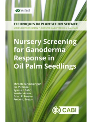 预订Nursery Screening for Ganoderma Response in Oil Palm Seedlings