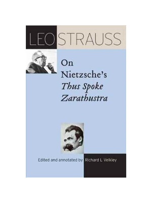 预订不退不换Leo Strauss on Nietzsche's Thus Spoke Zarathustra