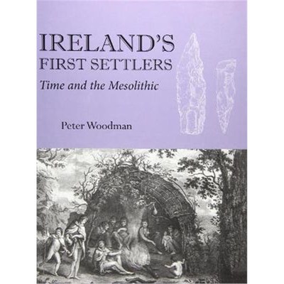 预订Ireland's First Settlers:Time and the Mesolithic