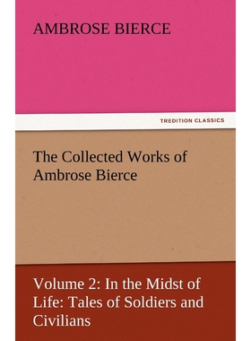 按需印刷不退不换The Collected Works of Ambrose Bierce[9783842435193]
