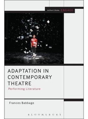 按需印刷不退不换Adaptation in Contemporary Theatre[9781472531421]
