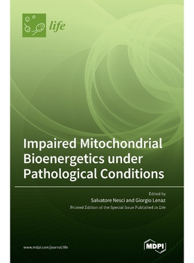 按需印刷不退不换Impaired Mitochondrial Bioenergetics under Pathological Conditions[9783036546483]