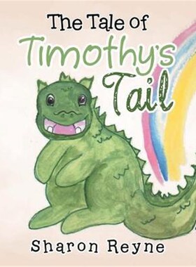 按需印刷不退不换The Tale of Timothy's Tail[9781503560284]