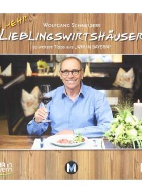 预订不退不换德语 Wolfgang Schneiders Lieblingswirtshäuser. Bd.2:50 neue Tipps aus 