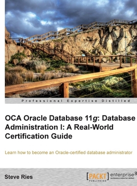 按需印刷Oracle Database 11g Administration I Certification Guide[9781849687300]